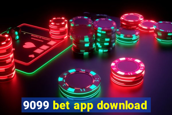 9099 bet app download